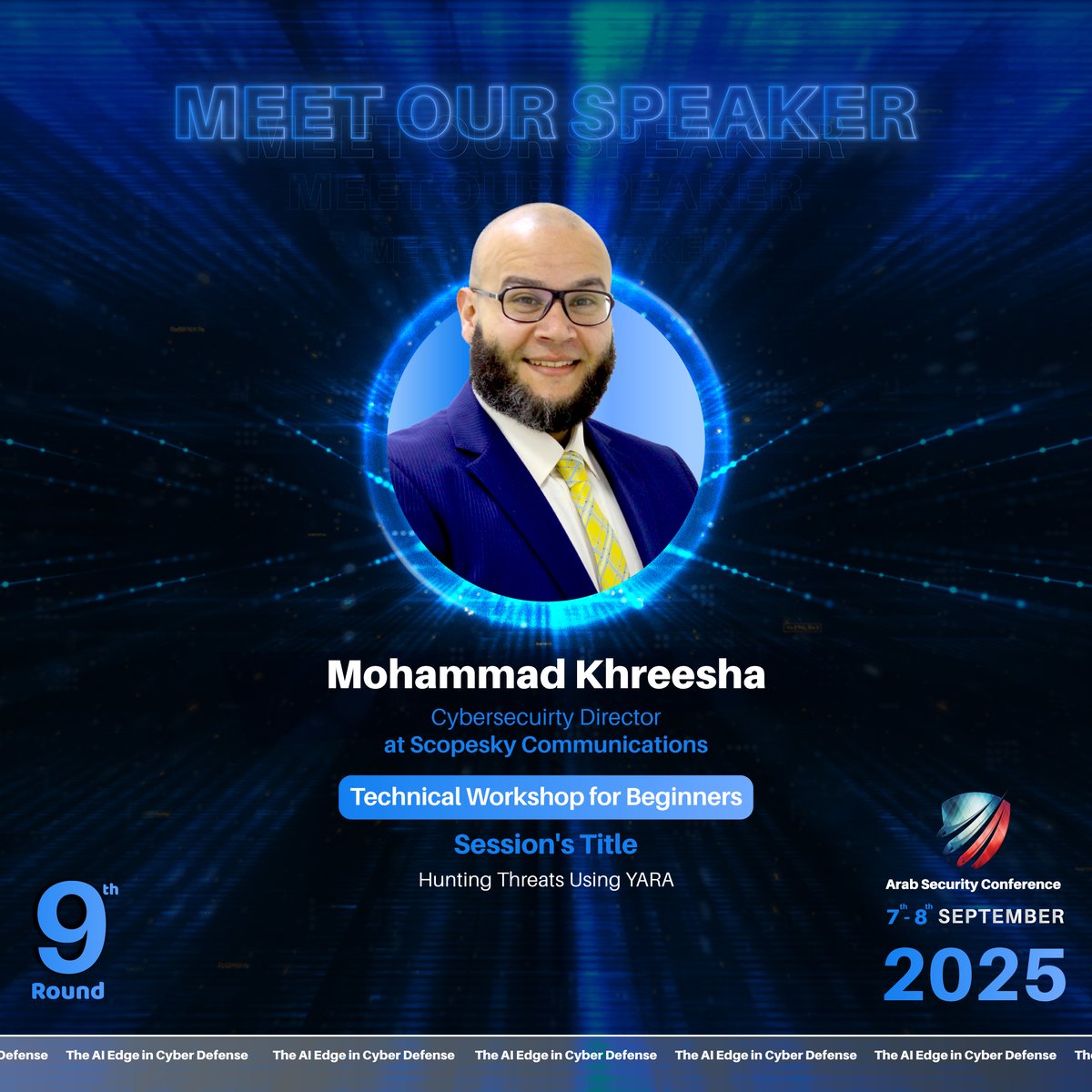 We are honored to announce the speaker of the Arab Security Conference 2025
- Mohammad Khreesha, Cybersecurity Director at Scopesky Communications
The Session's Title:
Hunting Threats Using YARA
#ASC2025
#arabsecurityconference
#events
#CyberSecurity