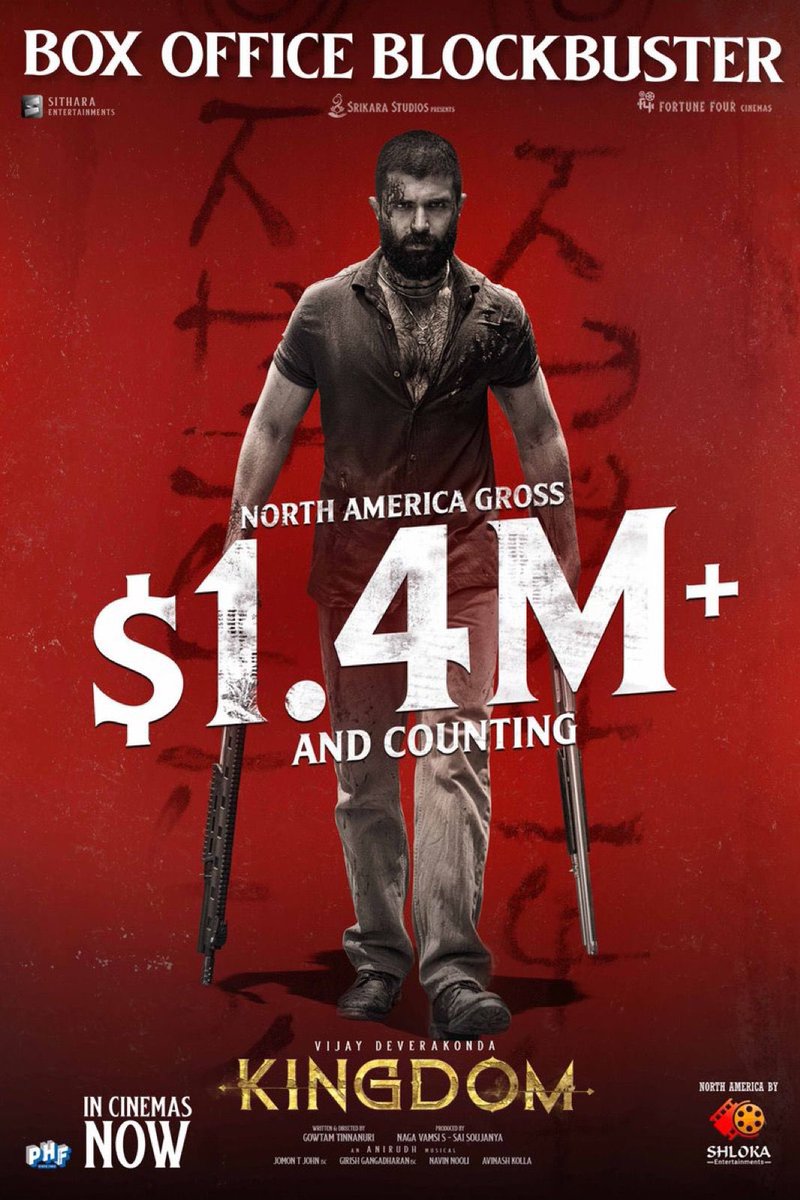 SitharaEnts's tweet photo. #Kingdom continues to dominate the North America box office blazing through every corner 💥💥

$1.4M+ gross and setting the stage for a rocking weekend ahead 🔥🔥

North America Release by @ShlokaEnts

#BoxOfficeBlockbusterKingdom
@TheDeverakonda @anirudhofficial @gowtam19 @ActorSatyaDev #BhagyashriBorse @Venkitesh_VP @dopjomon #GirishGangadharan @vamsi84 #SaiSoujanya @NavinNooli @artkolla @NeerajaKona @SitharaEnts @Fortune4Cinemas #SrikaraStudios @AdityaMusic