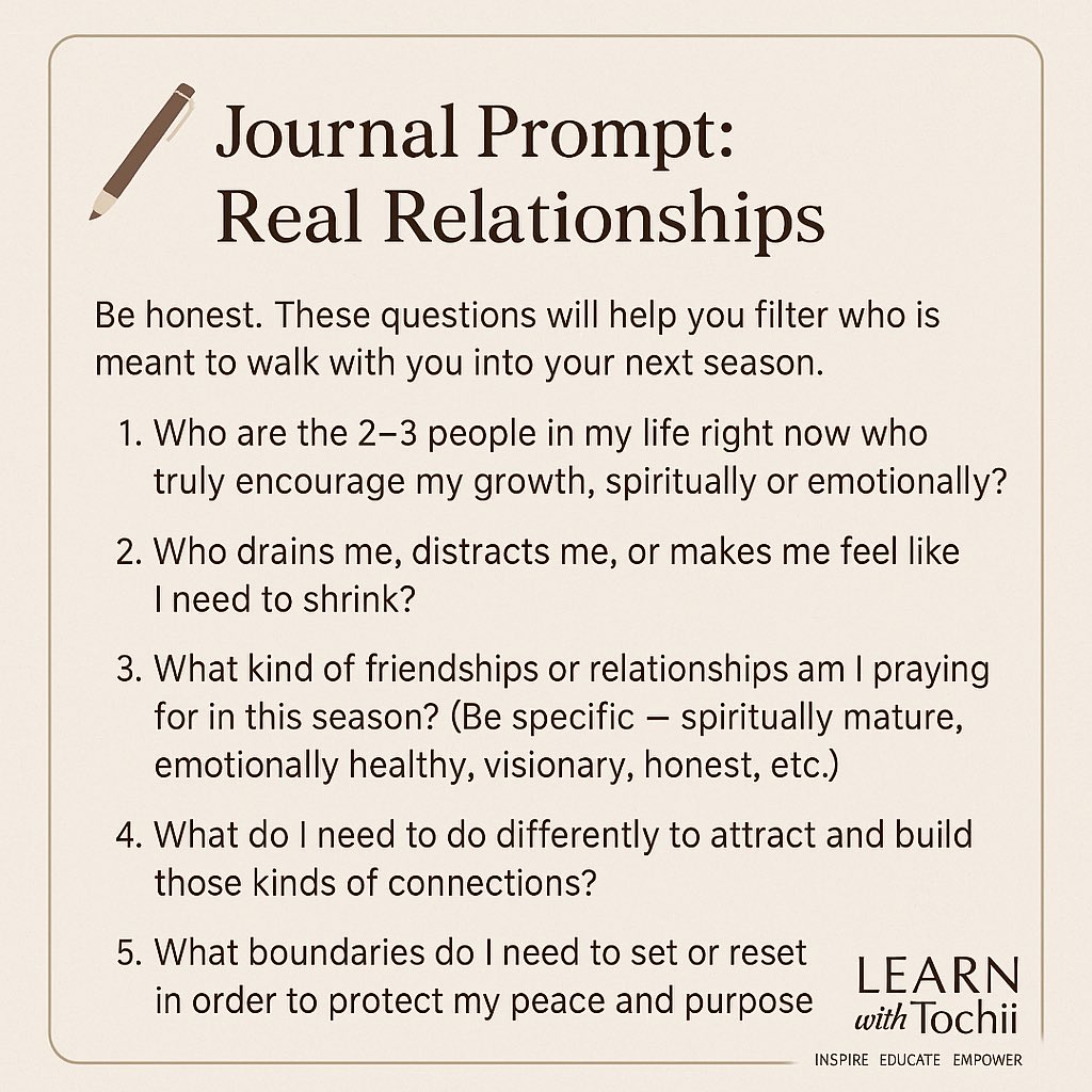 TochukwuAchebe's tweet image. Not everyone in your life is meant to walk with you into your next season.
This weekend, ask yourself:
— Who grows me?
— Who drains me?
— What kind of connections am I really praying for?
📝 Journal Prompt: Real Relationships
#InspireEducateEmpower #LearnWithTochii #growthmindset…