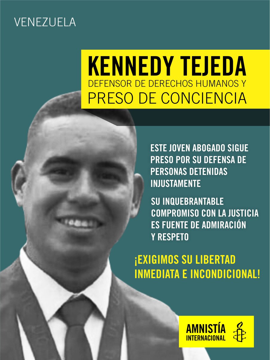 Amnistía Internacional Américas (@amnistiaonline) on Twitter photo 🚨 #Venezuela: Kennedy Tejeda es un valiente abogado y defensor de derechos humanos.
⚠️ Hoy cumple un año detenido injustamente por su admirable labor como parte de <a href="/ForoPenal/">Foro Penal</a>.
🌎 Es un preso de conciencia y no dejaremos de exigir que ¡#LiberenAKennedy! 🚨 #Venezuela: Kennedy Tejeda es un valiente abogado y defensor de derechos humanos.
⚠️ Hoy cumple un año detenido injustamente por su admirable labor como parte de <a href="/ForoPenal/">Foro Penal</a>.
🌎 Es un preso de conciencia y no dejaremos de exigir que ¡#LiberenAKennedy!