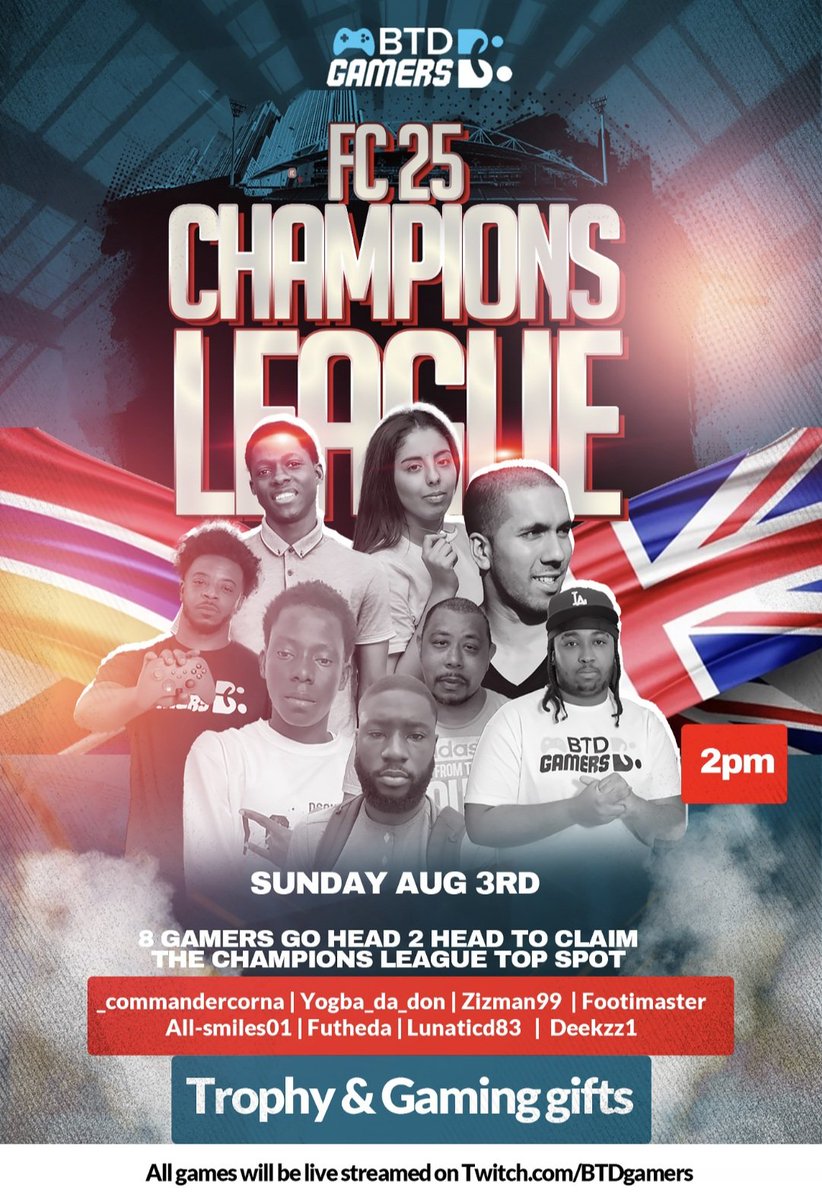 Btdgamersuk (@btdgamersuk) on Twitter photo DONT MISS IT!!!
BTD Gamers:
FC 25 Champions League ⚽️🎮
Tomorrow 2pm
Watch live on twitch.tv/btdgamers
<a href="/_CommanderCorna/">CommanderCorna</a>
Yogba_da_don
Zizman99
<a href="/Footimaster/">Jamil</a>
All-smiles01
<a href="/FUTHeda/">🍉GUILDHeda 🍉</a>
<a href="/davidcroxford8/">David Romeo Psn: LunaticD83/Xbox: LunaticD1983</a>
Deekzz1
#BTDGamers #FC25 #Tournament #Events DONT MISS IT!!!
BTD Gamers:
FC 25 Champions League ⚽️🎮
Tomorrow 2pm
Watch live on twitch.tv/btdgamers
<a href="/_CommanderCorna/">CommanderCorna</a>
Yogba_da_don
Zizman99
<a href="/Footimaster/">Jamil</a>
All-smiles01
<a href="/FUTHeda/">🍉GUILDHeda 🍉</a>
<a href="/davidcroxford8/">David Romeo Psn: LunaticD83/Xbox: LunaticD1983</a>
Deekzz1
#BTDGamers #FC25 #Tournament #Events