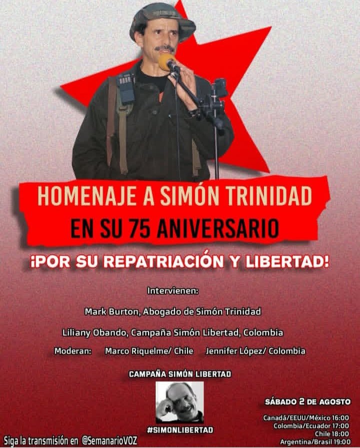 📢 LIVE:

HOMENAJE A SIMÓN TRINIDAD EN SU 75 ANIVERSARIO
-Repatriación y Libertad-

🗓️ Agosto 2 de 2025
🕕 16:00 Can/EE.UU./Mex             
      17:00 Colombia/Ecuador                  
      18:00 Chile
       19:00 Argentina/Brasil

Transmisión: <a href="/SemanarioVOZ/">Semanario VOZ</a>

#simonlibertad