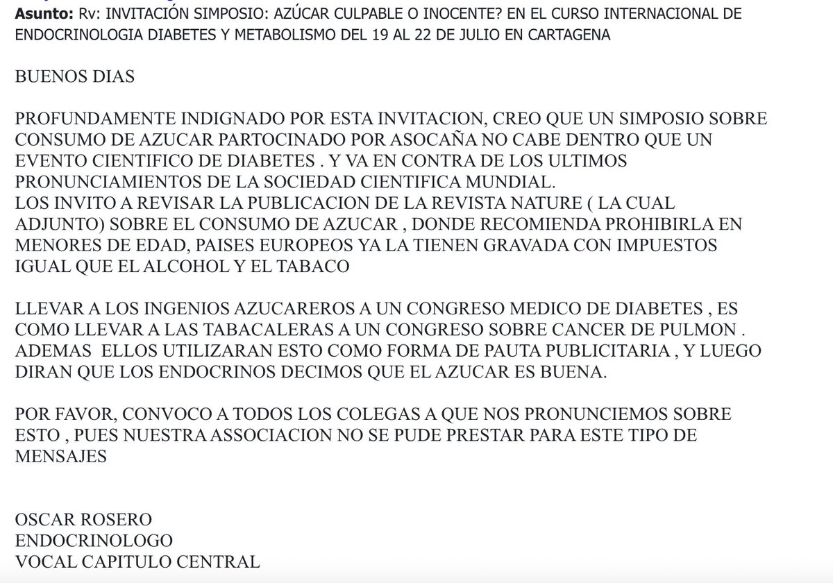 Algo de mi historia:

En el año 2012, Asocaña patrocinó un simposio dentro del Congreso Colombiano de Endocrinología.

¿El título? “¿Azúcar: culpable o inocente?”

Desde luego, me opuse. En ese entonces hacía parte de la junta directiva y envié cartas expresando mi inconformidad.