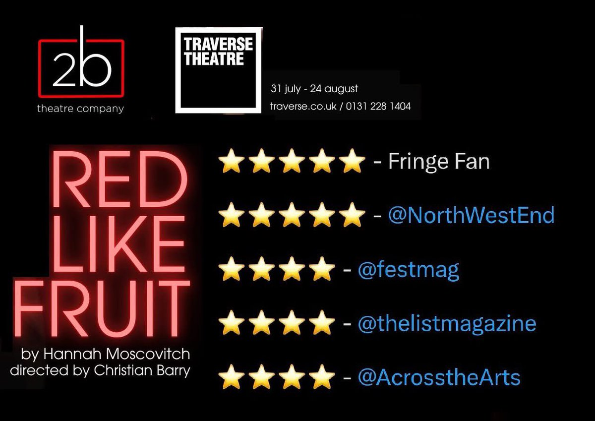 The @2bTheatre RED LIKE FRUIT at @TraverseTheatre at @EdFringe is off to a pretty fabulous start with the first few reviews!!