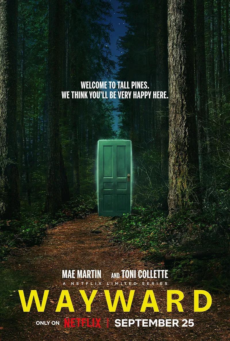 OJO con WAYWARD, la nueva serie de NETFLIX que estrena en Septiembre. Un thriller psicológico oscuro sobre una policía de un pequeño pueblo que sospecha que un grupo de adolescentes con problemas y su tutora no son en realidad lo que aparentan. Con Toni Collete y Sarah Gadon.