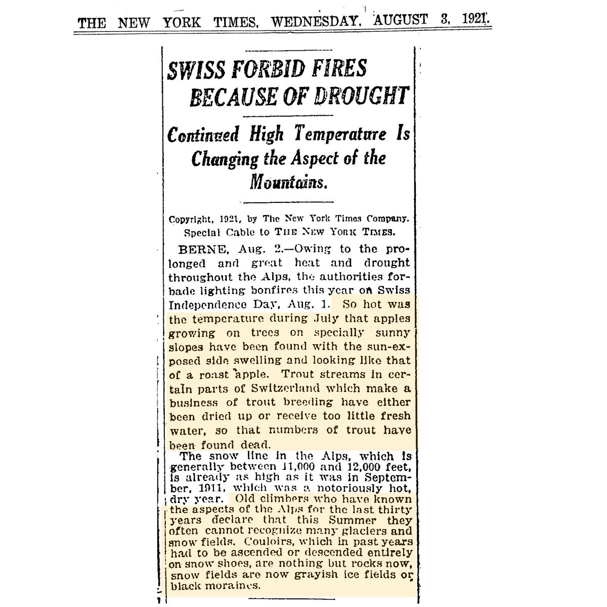. . . Aug 2, 1921  🇨🇭🏔️😎

Prolonged Heat &amp; Drought Throughout the Swiss Alps

.. Continued High Temperature is Changing the Aspect of the Mountains

.. Apples roast on the trees
.. Dead trout in dried out streams

NY Times = Page 23 News
SWISS FORBID FIRES BECAUSE OF DROUGHT;