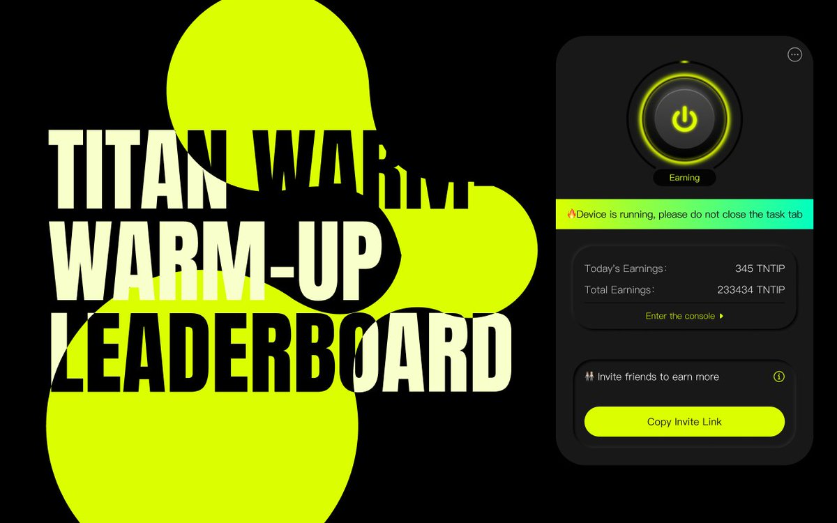 🟢 Earn while supporting decentralized infrastructure.

With the Titan Warm-Up event, contributors receive $TNTIP points and lifetime bonuses from referrals.

The current challenge includes a $10,000 prize pool, and rankings reset with each new phase.