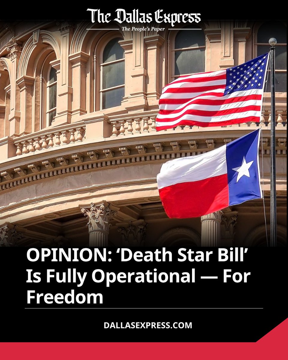 OPINION: Texas Legislature aims to ease burdens with the Death Star bill, targeting excessive city regulations.

The state cannot file suit under the bill; only ordinary citizens have the right and duty to challenge oppressive city regulations.

dallasexpress.com/opinion/opinio…