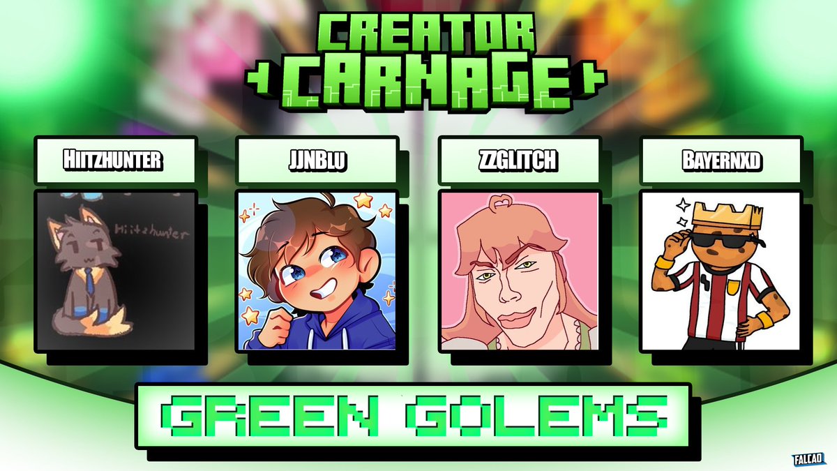 Introducing the Green Golems!

<a href="/Hiitzhunter1/">Hiitzhunter</a> <a href="/JJNBlu/">JJNBlu💜💙</a> <a href="/zzglitchh/">Glitch ☆</a> <a href="/bayern_nerds/">bayernxd | ON HOILDAY DAY 3</a> 

Watch them create carnage on Saturday 9th August at 3pm EST / 8pm BST!