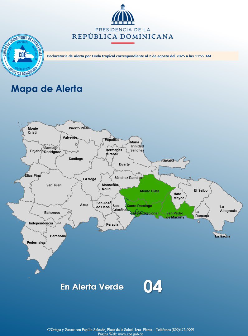 Las provincias en alerta verde🟢son:

Santo Domingo 
San Pedro de Macoris 
Distrito Nacional 
Monte Plata