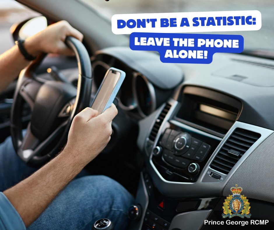 Prince George RCMP (@pg_rcmp) on Twitter photo Don’t fall victim to distracted driving 📱, keep your eyes 👀 on the road.
ow.ly/4SVP50WyTwV
#ArriveAlive #BeSafe #DriveSafe #DistractedDriving #CityofPG Don’t fall victim to distracted driving 📱, keep your eyes 👀 on the road.
ow.ly/4SVP50WyTwV
#ArriveAlive #BeSafe #DriveSafe #DistractedDriving #CityofPG