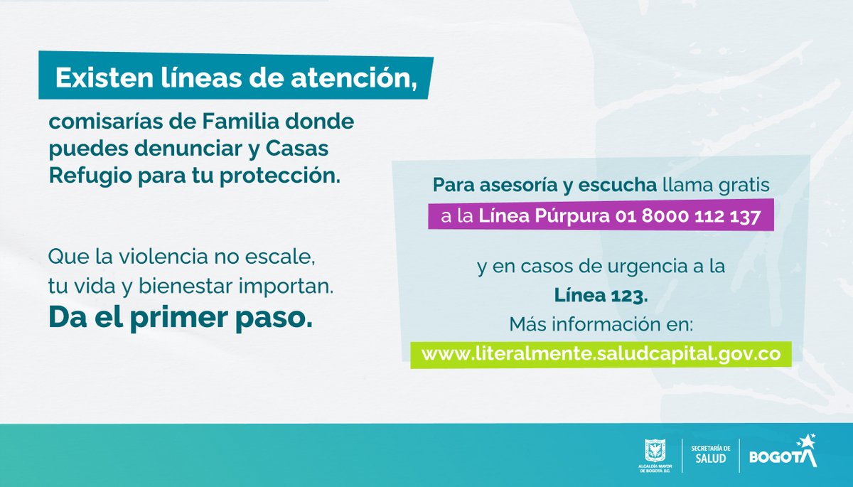 ¡Decir NO y vivir libre de violencia es tu derecho!

Ante un acto de abuso físico, verbal o que ponga en peligro tu vida, para asesoría y escucha llama a la Línea Púrpura 018000112137 y en caso de urgencia a la Línea 123. 

Literalmente es #MASBienestar
➡️literalmente.saludcapital.gov.co