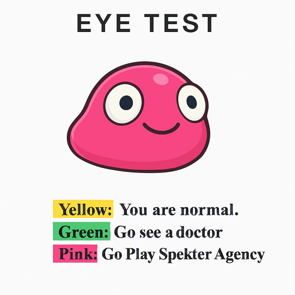 So ..... What color do you see?

I heard that those who see pink may just have to keep playing Spekter Agency! 

Agents, this eye test is important, so make sure you check your eyes and keep playing 😂