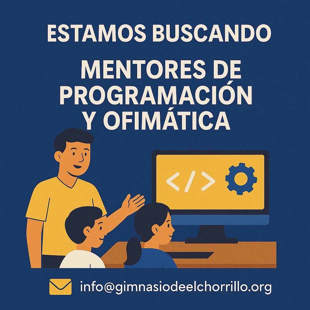 ¡Estamos buscando mentores de programación y ofimática!

¿Te apasiona la tecnología y quieres inspirar a la próxima generación? ¿Tienes tiempo disponible durante las tardes?

📩 Escríbenos a: info@gimnasiodeelchorrillo.org