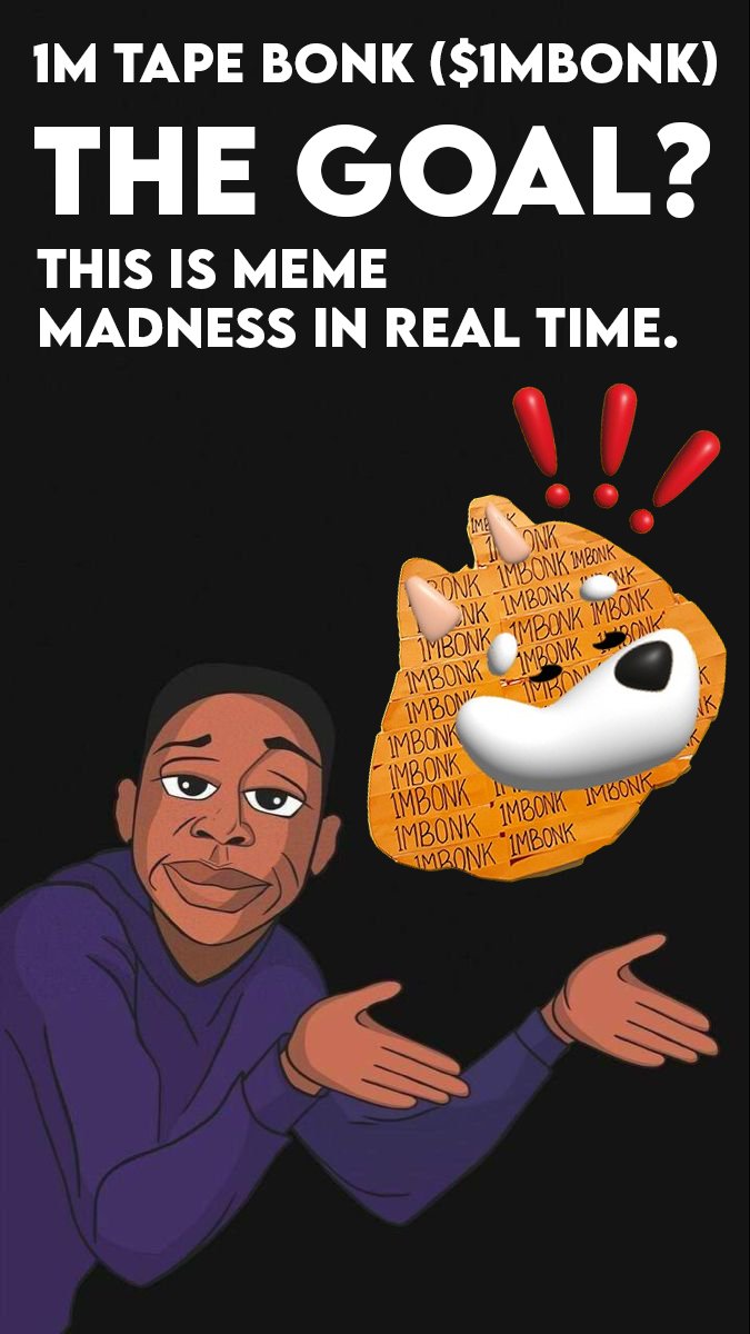 1MBONK's tweet photo. the goal?
bonk everything, tape everything 
$1MBONK real time chaos https://t.co/N338kPvGBM