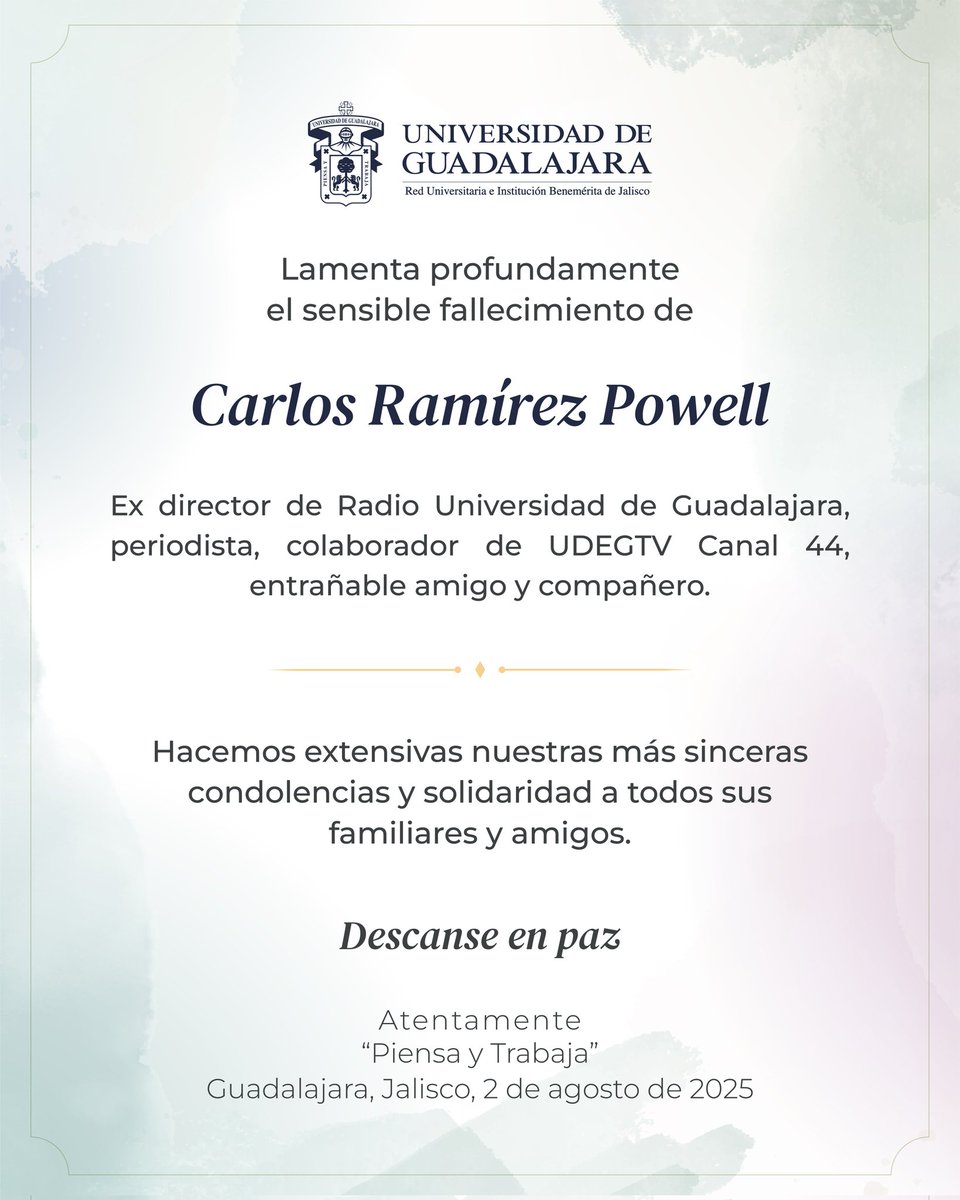 Universidad de Guadalajara (@udg_oficial) on Twitter photo En la #UdeG lamentamos profundamente el fallecimiento de Carlos Ramírez Powell, Ex director de <a href="/RadioUdeG/">Radio Universidad de Guadalajara</a> y colaborador de nuestro @Canal44TV.
Envíamos nuestras condolencias a sus familiares, amigos y seres queridos.
Descanse en paz. 🕊️ En la #UdeG lamentamos profundamente el fallecimiento de Carlos Ramírez Powell, Ex director de <a href="/RadioUdeG/">Radio Universidad de Guadalajara</a> y colaborador de nuestro @Canal44TV.
Envíamos nuestras condolencias a sus familiares, amigos y seres queridos.
Descanse en paz. 🕊️