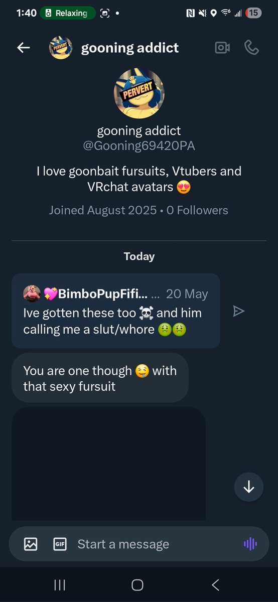 Mr gross gooner is back sending gross messages and videos of him JACKING OFF! 

Please please please go report and block