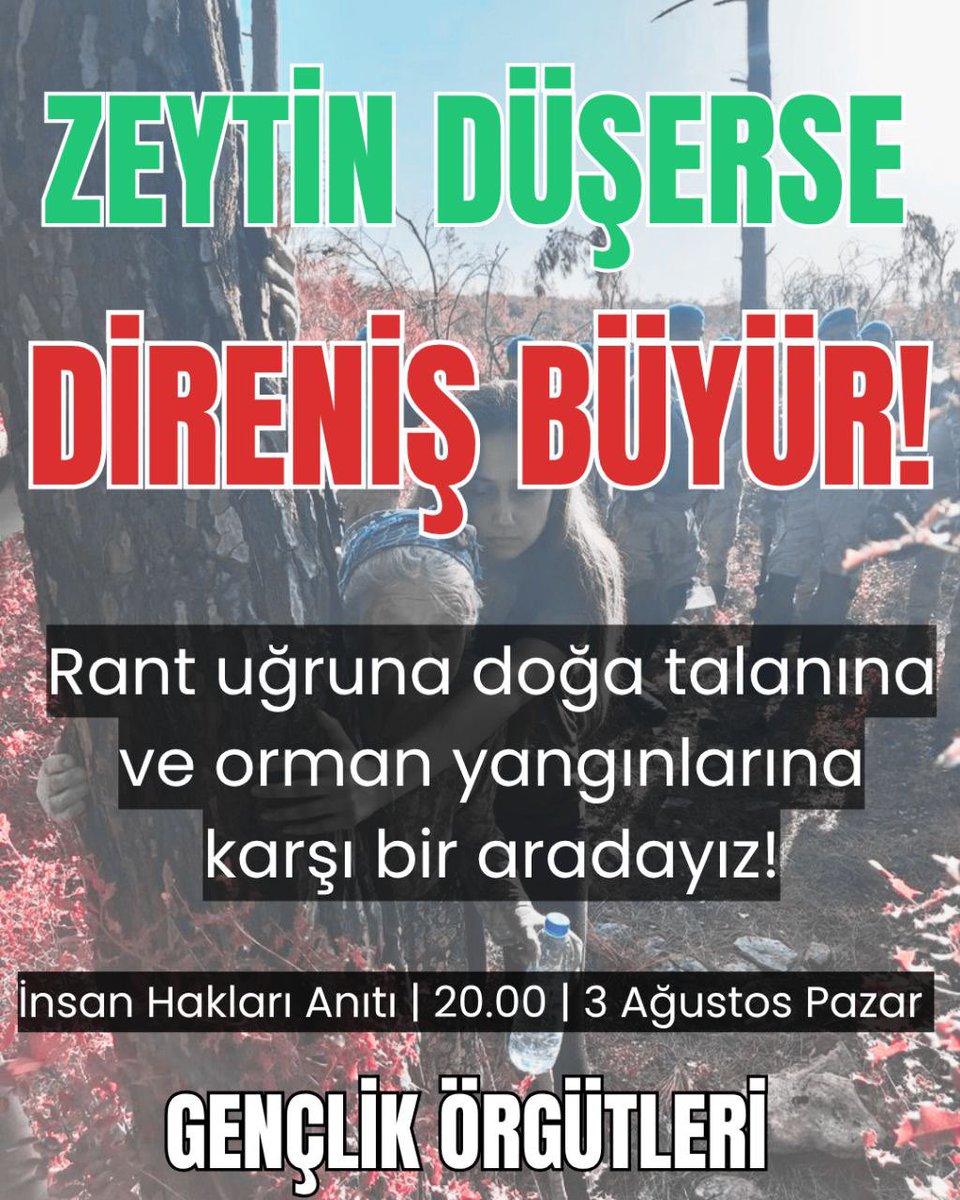 📍İnsan Hakları Anıtı
3 Ağustos Pazar (Yarın) 20.00

Rant uğruna doğa talanına ve orman yangınlarına karşı bir aradayız!