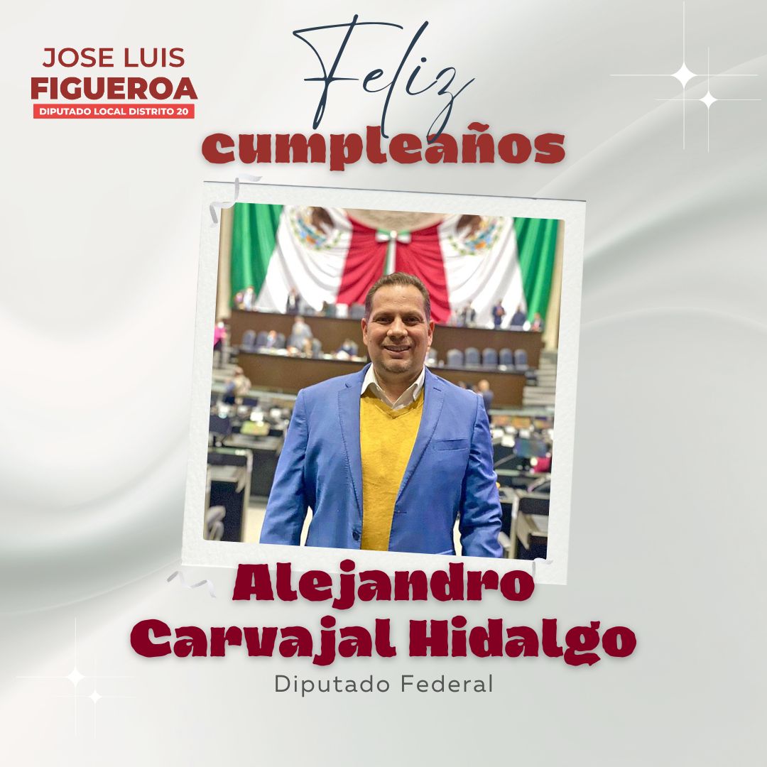 José Luis Figueroa (@jluis_figueroa) on Twitter photo Felicito al diputado federal <a href="/acarvajalh/">Alejandro Carvajal</a>, por su cumpleaños, deseándole salud, prosperidad y logros en este nuevo año de vida. ¡Enhorabuena! Felicito al diputado federal <a href="/acarvajalh/">Alejandro Carvajal</a>, por su cumpleaños, deseándole salud, prosperidad y logros en este nuevo año de vida. ¡Enhorabuena!