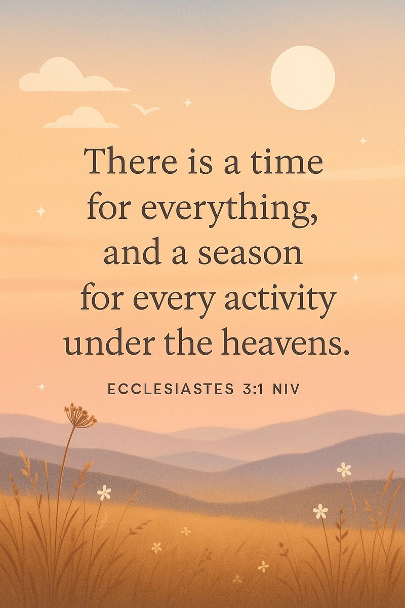 kingdomcome125's tweet image. There is a time for everything, and a season for every activity under the heavens."
— Ecclesiastes 3:1 NIV 🌿

Don’t rush what God is growing. 🌱
Every season — even the hard ones — has divine purpose.
Be still. Trust His timing. 🙏

#Ecclesiastes3 #GodsTiming #FaithThread