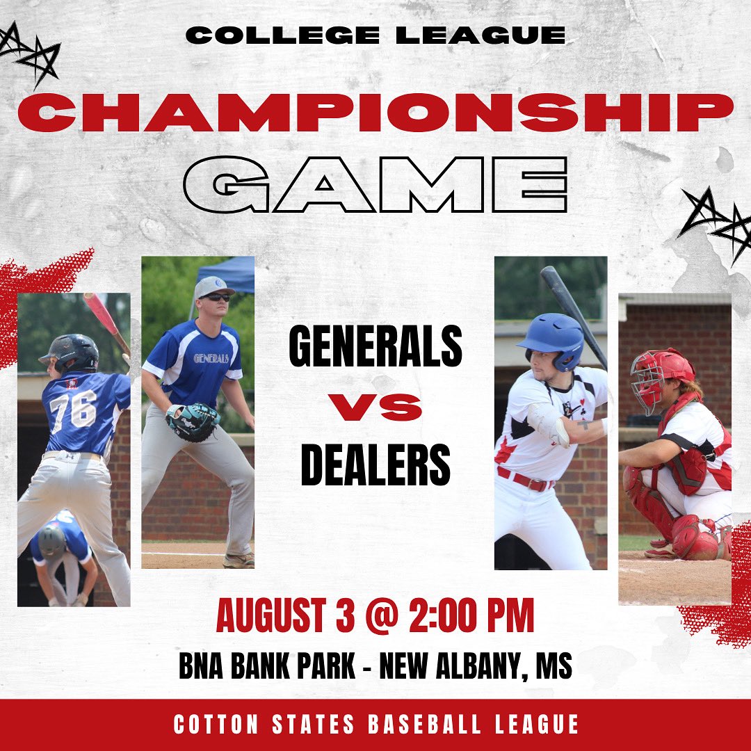 Tomorrow, August 3, the Generals will face the Dealers in the 2025 Cotton States College League Championship‼️

See y’all then!