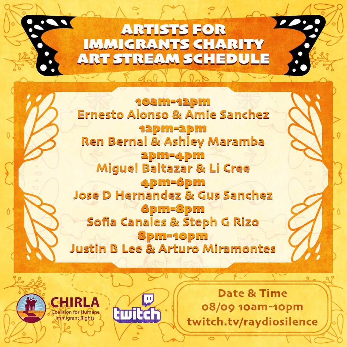 JOIN US ONE WEEK FROM TODAY FOR OUR ARTISTS FOR IMMIGRANTS CHARITY ART STREAM FUNDRAISER!

Here is our Twitch Stream Artist Line Up for Saturday August 9th 10am-10pm! 

Stream Link!
twitch.tv/raydiosilence

Charity Campaign Link!
tinyurl.com/Art4CHIRLA