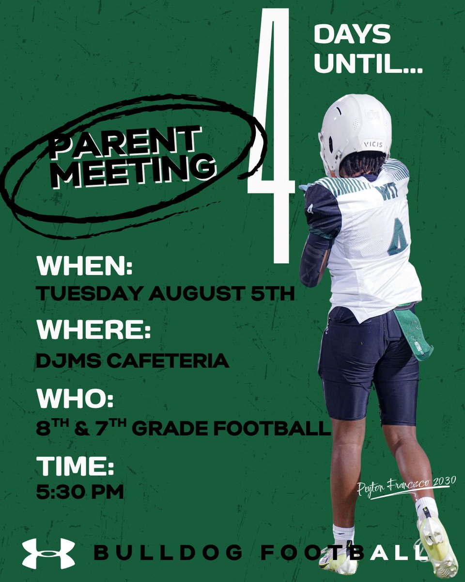 🏈4 DAYS until Our Bulldog Football Parent Meeting🏈 LET'S GO!!!