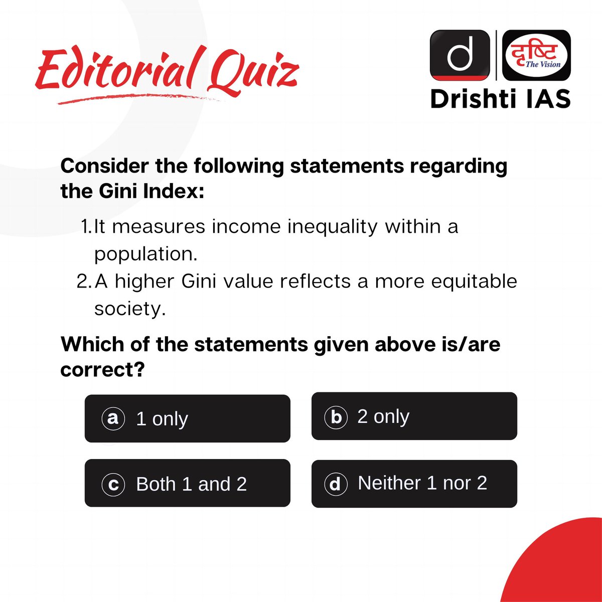 drishtiiaseng's tweet photo. Before you welcome the new day, attempt a question from one of the newspaper editorials.

Solve more questions at https://t.co/20mBoPxxd3

#GiniIndex #Inequality #EquitableSociety  #UPSC2026 #UPSC #Editorial #DrishtiIASEditorial #UPSCAspirants #DrishtiIAS #DrishtiIASEnglish https://t.co/uctwKKwJqf
