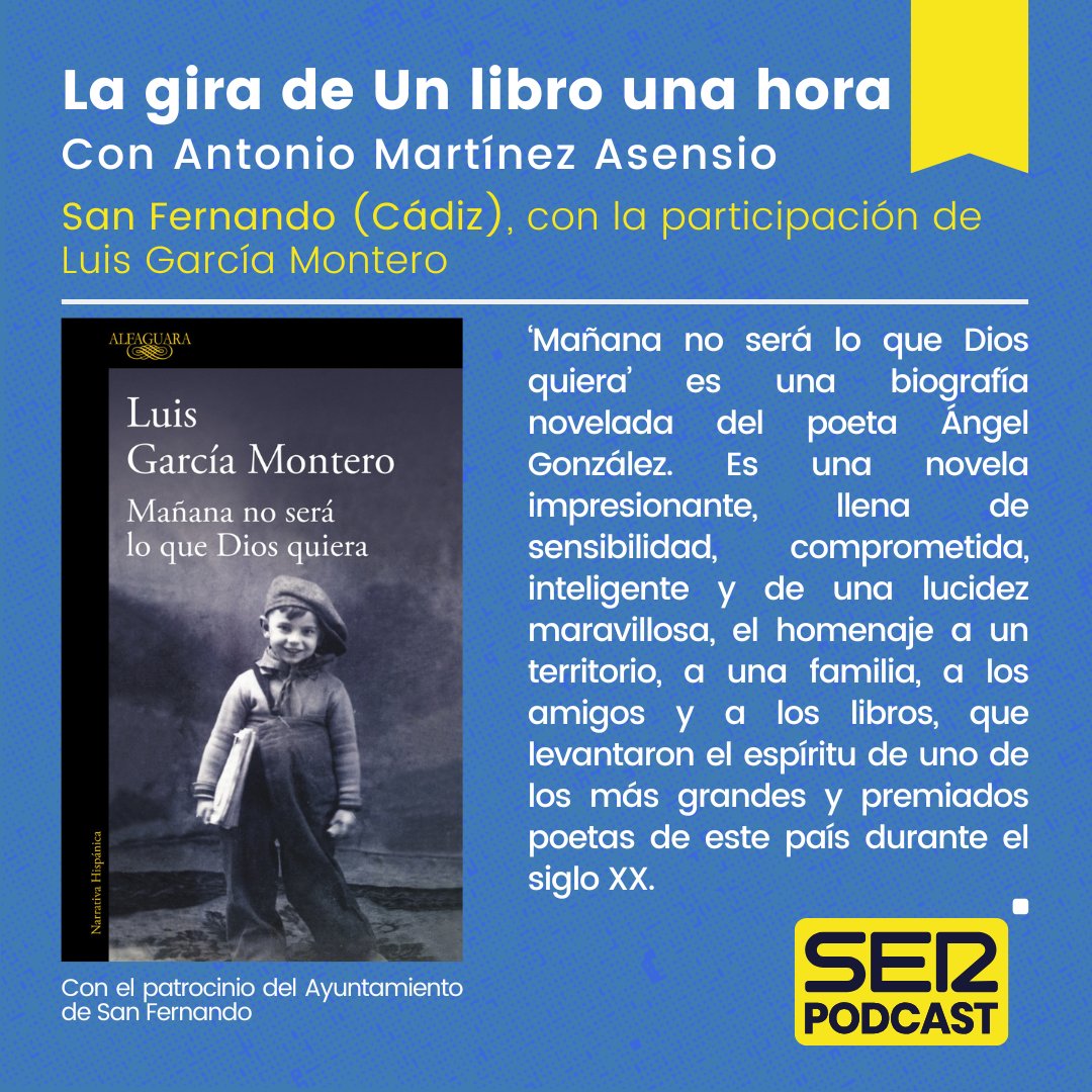 ¡LA GIRA DE UN LIBRO UNA HORA! 😍

🗣️ Con <a href="/Amasensio/">Antonio Martínez Asensio</a>

🎧YA está disponible el programa de 'Mañana no será lo que Dios quiera' grabado en San Fernando (Cádiz) con la participación de su autor: Luis García Montero.

En <a href="/SERPodcast/">SER Podcast</a> y todas las plataformas de audio.

📚 <a href="/AlfaguaraES/">Alfaguara</a>