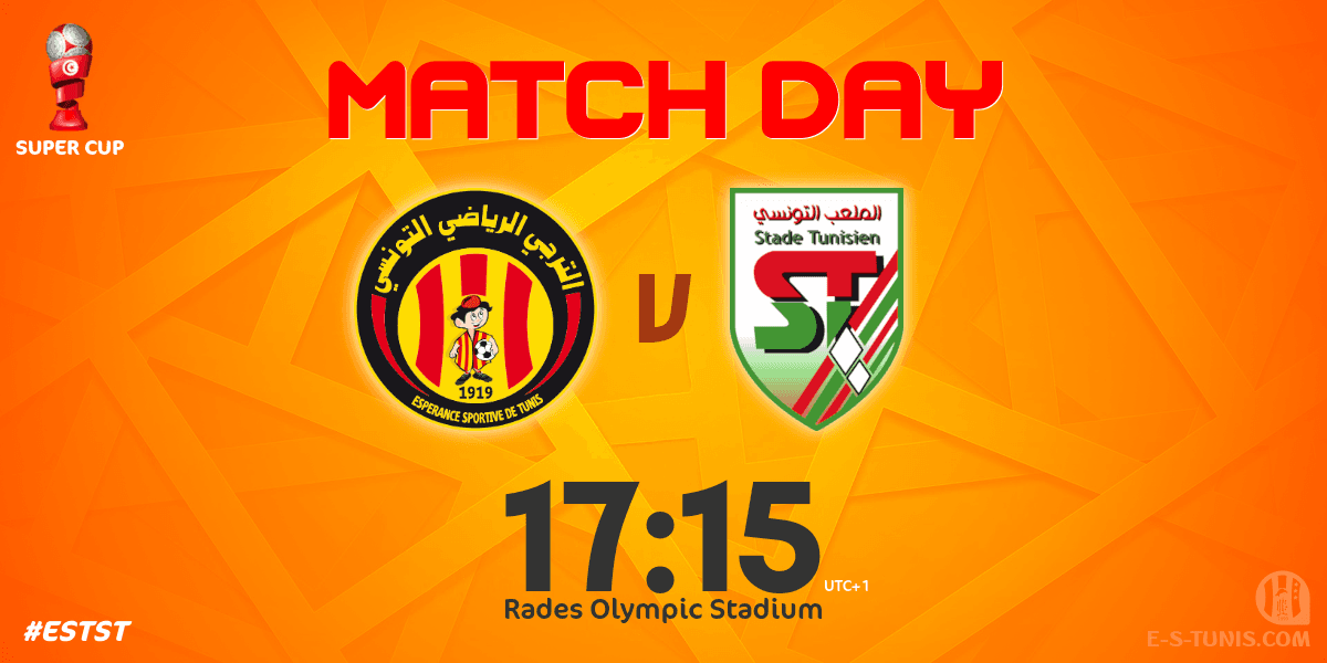 ESTuniscom's tweet photo. Good Morning everybody / صباح الخير جميعا / Bonjour à tous
🏆 It's SUPER DAY 🏆
⚽ @ESTuniscom 🆚 #StadeTunisien
🕙 17:15 (UTC+1)
🏆 #SuperCupTn🇹🇳
🏟 Rades Stadium
📲 #ESTST
📺 #WataniaTV1 & #FTFTV https://t.co/CmzEVlpzoy