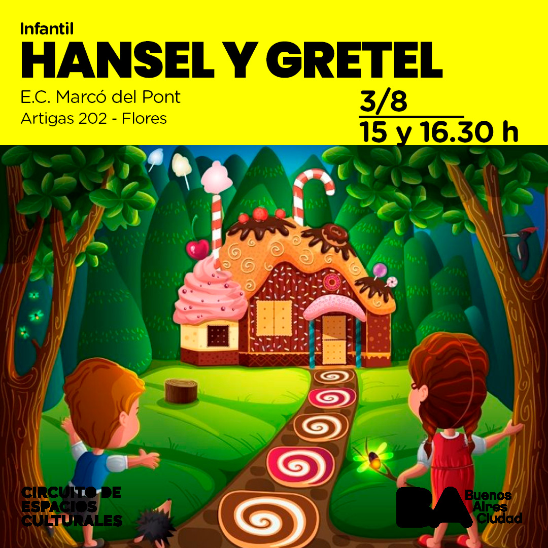 VACACIONES DE INVIERNO
Domingo 3 a las 15 y 16:30hs.
Infantil                                                                                                      “Hansel y Gretel”
Dos niños van al Bosque Encantado, haciendo caso omiso a lo dicho por sus padres.