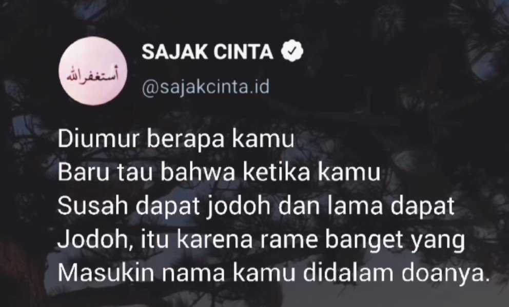 Jodoh itu seperti barang limited edition, sudah ada sih tapi harus inden 😂😂✌️

#MasyaAllah