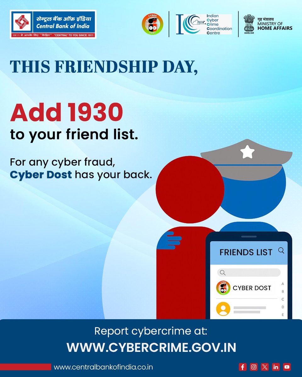 centralbank_in's tweet image. This Friendship Day, trust the friend who guards your digital life.
📞 Dial 1930 for Cyber Dost support.

#FriendshipDay #CyberDost #CentralBankOfIndia #CentralToYouSince1911