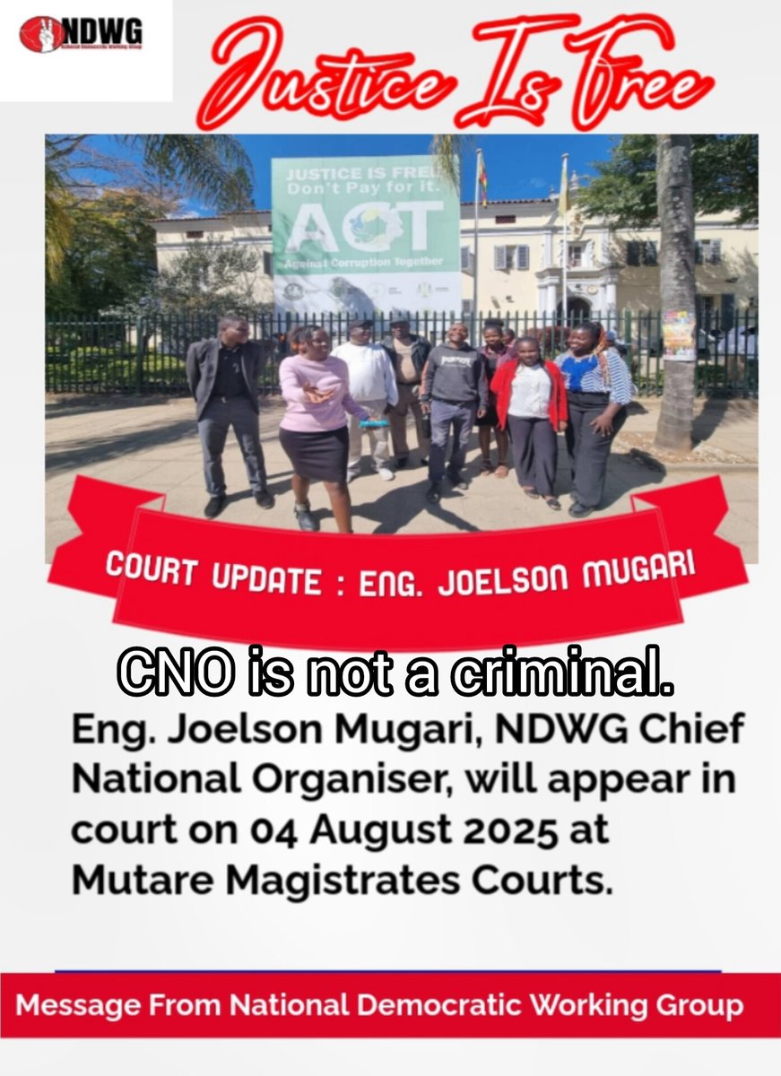 Court Update. Chief National Organiser (CNO) Eng. Mugari will appear in court tomorrow in Mutare for convening NDWG consultative executive meeting at a private property on 08 February 2025. We stand in solidarity with our leader and demand justice. #JusticeForNDWG #FreeOurLeader