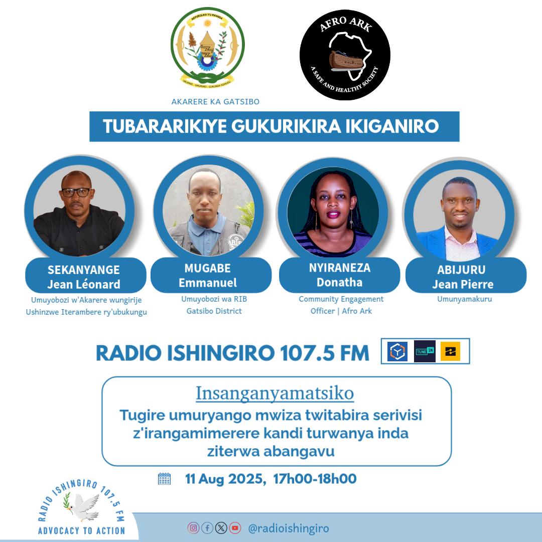 Tubararikiye gukurikira ikiganiro kigaruka ku butumwa bwo kugira Umuryango mwiza turwanya inda ziterwa abangavu. Muri iki kiganiro kandi turanagaruka kuri service z'irangamimerere.
Ni kuri uyu wa Mbere tariki ya 11.08.2025 saa 17h00-18hOO.
 <a href="/afroark/">Afro Ark</a> <a href="/GatsiboDistrict/">Gatsibo District</a>