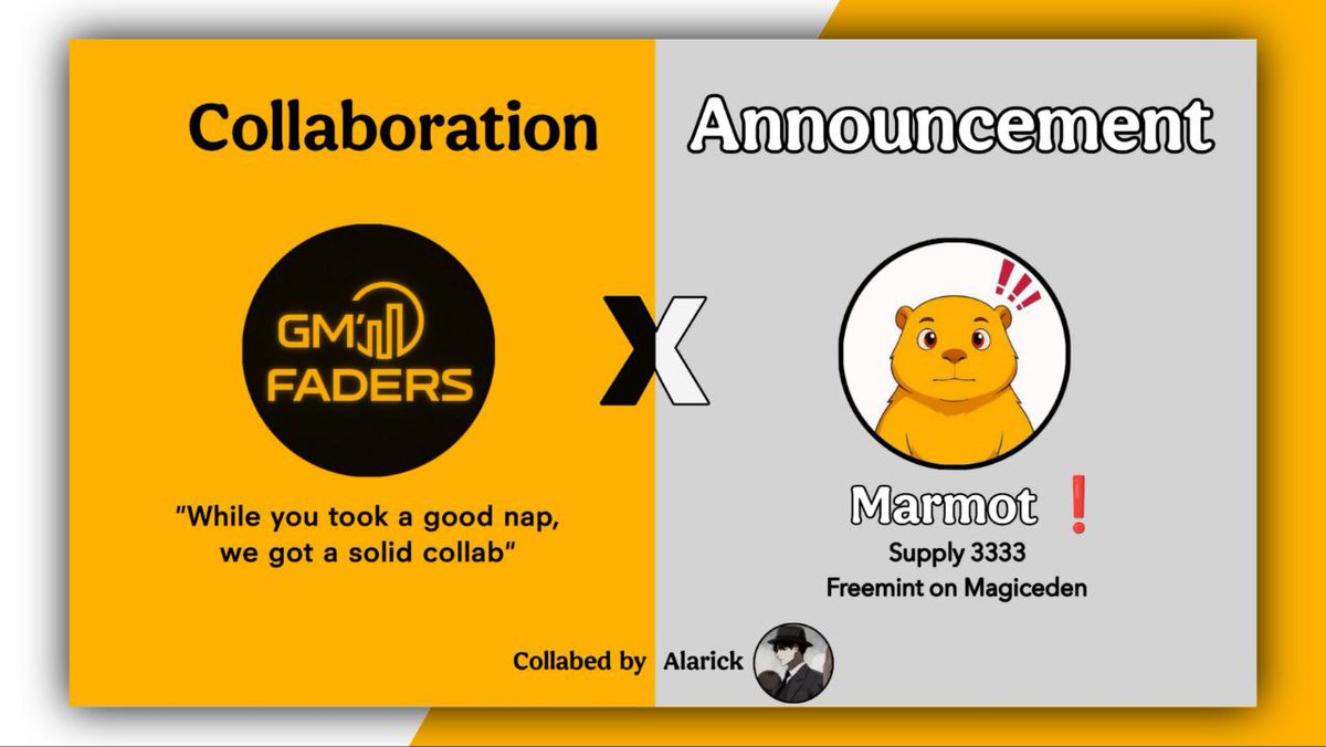 Collaboration Announcement : 𝐆𝐦𝐅𝐚𝐝𝐞𝐫 𝐗 𝐌𝐚𝐫𝐦𝐨𝐭❗️

5 GTD &amp; 10 FCFS Spots 🎁🎊

Supply - 3333 / Freemint on <a href="/MagicEden/">Magic Eden 🪄</a> 

To Enter
✅ Follow <a href="/GmFader/">ＧｍＦＡＤＥＲ</a> &amp; <a href="/marmotnfts/">Marmot ❗</a> ❗️
✅ Like &amp; Retweet this Tweet
✅ Drop Sol wallets with a good vibe

Winners will be drawn in 18 Hrs