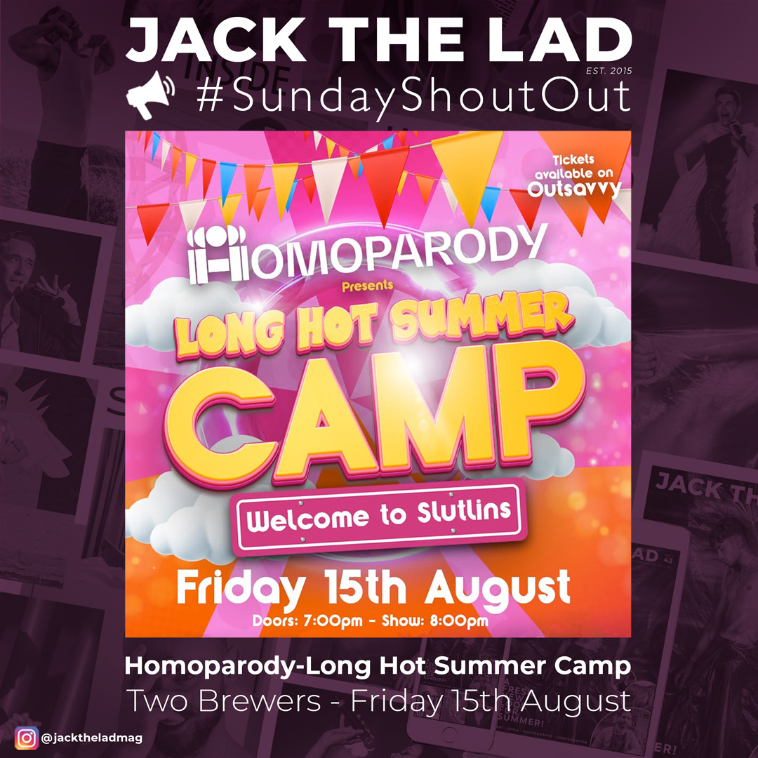 #SundayShoutout Summer's back in London and our friends at queer collective Homoparody are inviting everyone back to Slutlins for one night only with their new show, Long Hot Summer Camp <a href="/2BrewersClapham/">Two Brewers Clapham</a> - Raising funds for London Friend LGBTQ+ it's a night not to be missed.