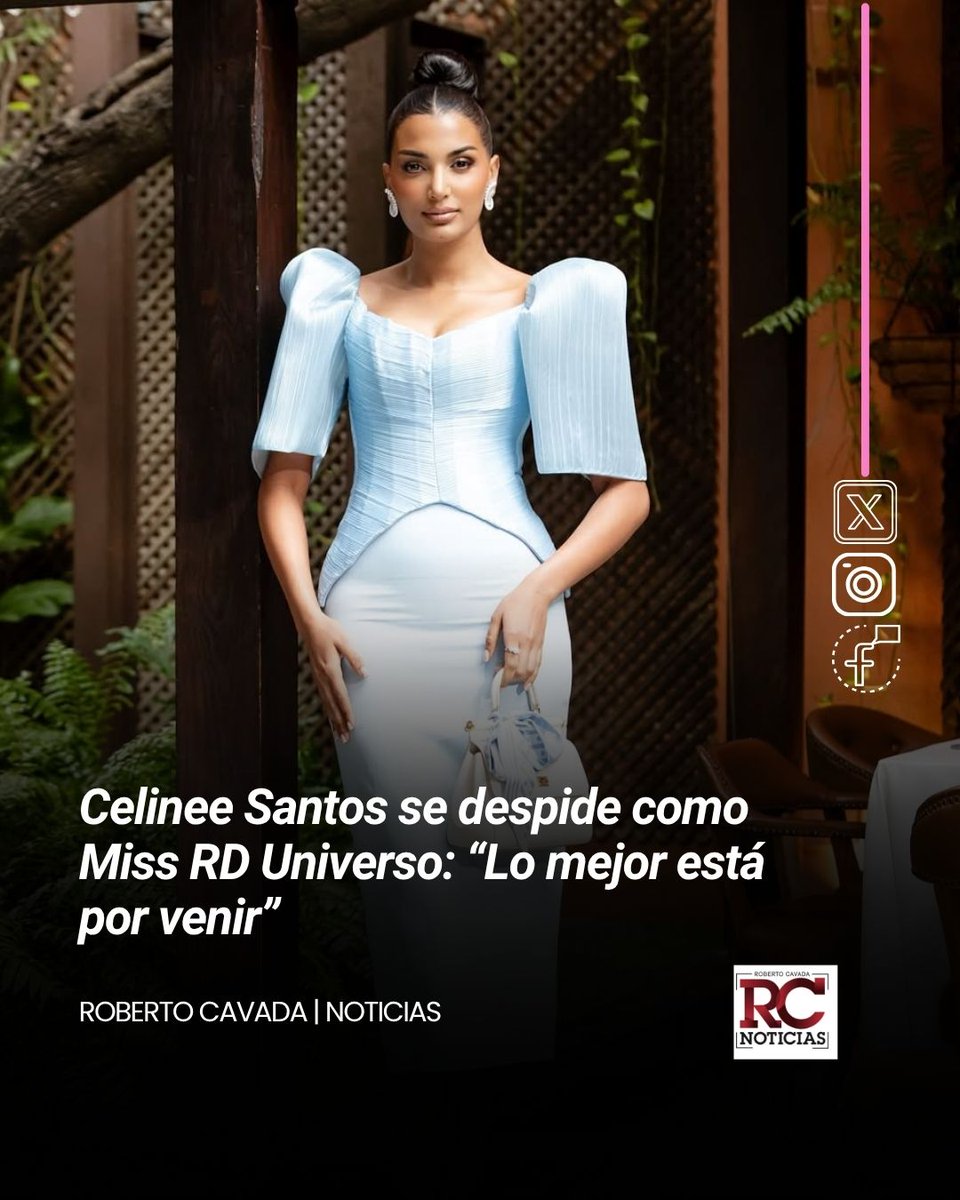 rcavada's tweet image. Celinee Santos se despide como Miss RD Universo: “Lo mejor está por venir”

🔗lc.cx/N2jcXj

#RCNoticias #RobertoCavada #CelineeSantos #MissUniversoRD2025