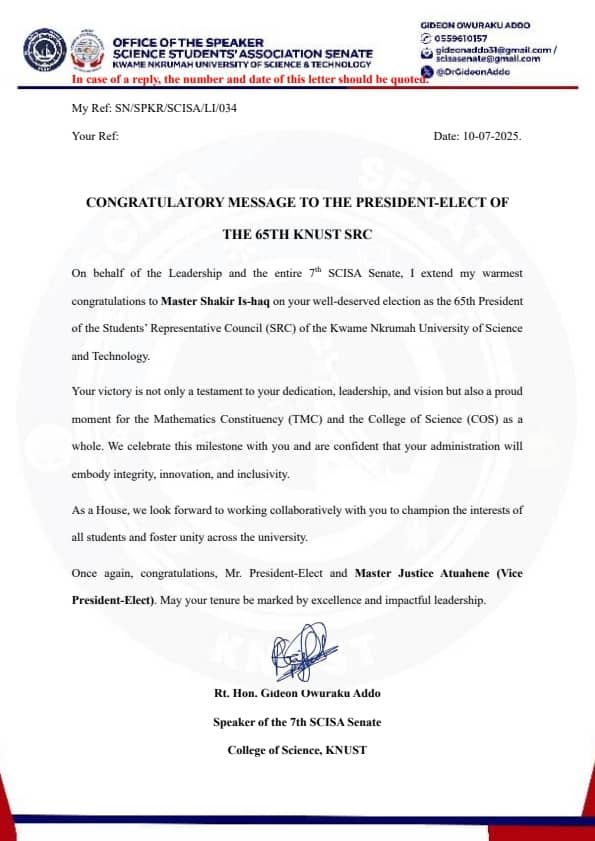 CONGRATULATORY MESSAGE TO THE PRESIDENT ELECT OF THE 65TH KNUST SRC.

#UBUNTU #knustdecides2025
<a href="/thescisaknust/">Science Students’ Association, KNUST.</a> <a href="/nana_pytha1/">Mr. Doe🇬🇭</a> <a href="/kumah_israel5/">𝐊𝐋𝐄𝐍𝐀𝐌🌟</a> <a href="/_16_years/">ALUKYI 16🫵🏽🇬🇭</a> #WEAREALLINVOLVED