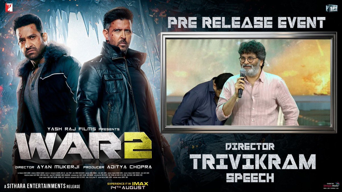 Here’s Blockbuster Director #TrivikramSrinivas garu Speech at #WAR2PreReleaseEvent 🤜🏻🤛🏻

Watch Here — youtu.be/JCLTab45-jQ 

#WAR2 Worldwide Grand Release on August 14th! 🔥

<a href="/tarak9999/">Jr NTR</a> <a href="/iHrithik/">Hrithik Roshan</a> <a href="/advani_kiara/">Kiara Advani</a> #AyanMukerji <a href="/yrf/">Yash Raj Films</a> <a href="/SitharaEnts/">Sithara Entertainments</a> #YRFSpyUniverse <a href="/shreyasmedia/">Shreyas Sriniwaas</a>