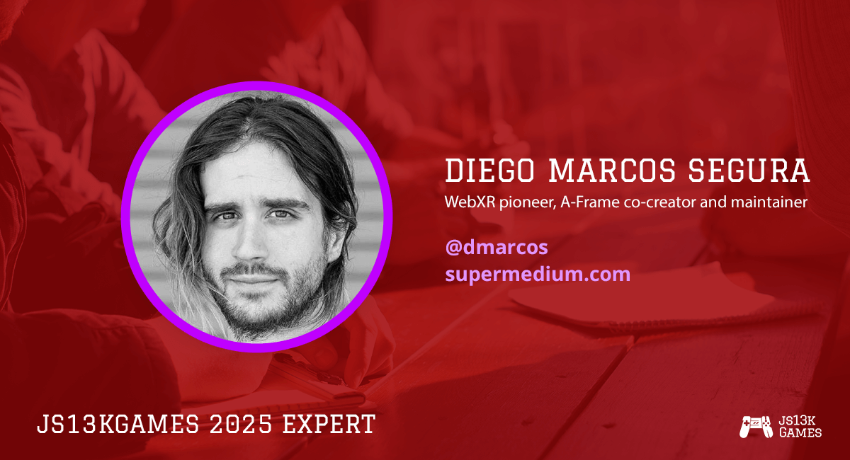 Proud to have Diego Marcos Segura <a href="/dmarcos/">Diego</a>, WebXR pioneer and co-creator and maintainer of <a href="/aframevr/">A-Frame</a>, as an expert in the #WebXR category during #js13k 2025!

js13kgames.com/2025/experts#d…

#gamedev #gamedevjs #WebGL #aframe