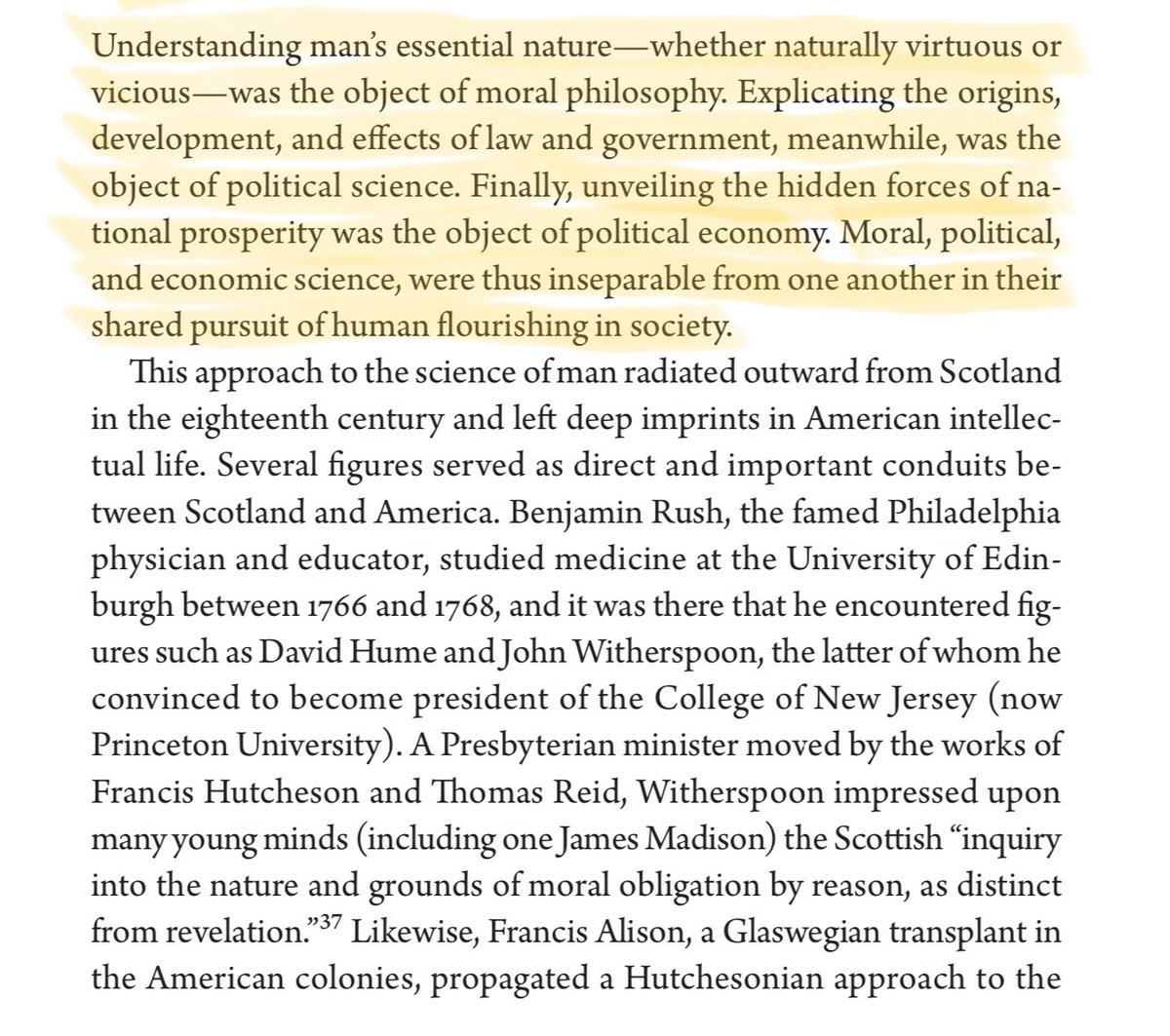 "كان فهم جوهر الإنسان، سواءً أكان فاضلاً أم شريراً، هدف الفلسفة الأخلاقية. في حين كان تفسير أصول القانون والحكم وتطورهما وآثارهما هدف العلوم السياسية. وأخيراً، كان كشف القوى الخفية للازدهار الوطني هدف الاقتصاد السياسي. وهكذا، كانت العلوم الأخلاقية والسياسية والاقتصادية متلاحمة في