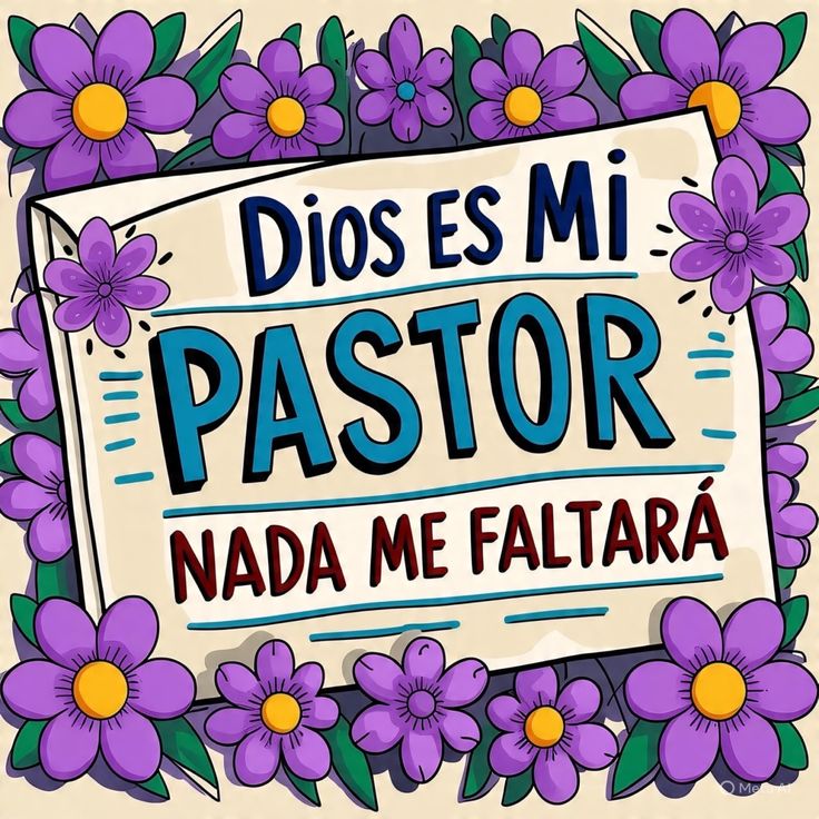 "Cuando Dios guía mis pasos, florecen los caminos, y hasta en la espera hay paz."