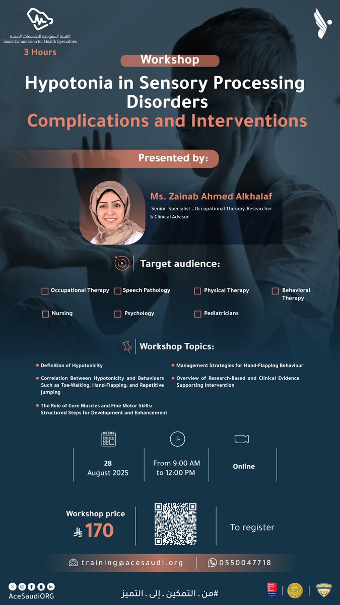 acesaudiorg's tweet photo. 🎓 Working with Sensory Processing Disorders? Join us!
**Hypotonia in Sensory Processing Disorders – Complications &amp; Interventions**
 
 🎓 3 CME Hours

🗓️ Aug 28, 2025 
🎤 Ms. Zainab Alkhalaf
 
🔗 https://t.co/eLvxB8teKK
#ACE #Therapy #Hypotonia #Workshop https://t.co/by3FRItv0m