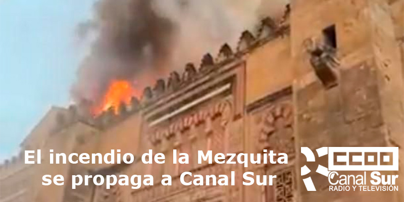 El incendio de la <a href="/mezq_catedral/">Mezquita-Catedral de Córdoba</a> se propaga a <a href="/canalsur/">CanalSur</a> 
Arde la Mezquita de Córdoba y la Televisión Pública andaluza lo silencia durante más de una hora. ¿Falta de personal, ineptitud de la dirección de informativos o silencio intencionado?
Comunicado 👇
ccoortva.org/index.php/ulti…