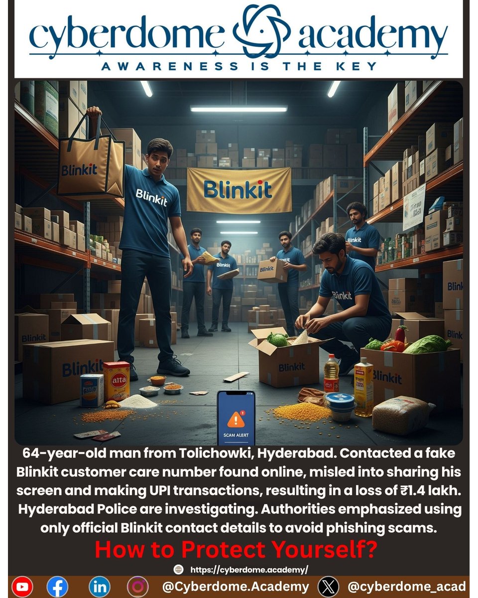 cyberdome_acad's tweet image. 🚨 Beware of Blinkit scams! Fraudsters are using fake customer care numbers to steal your money. Contact Blinkit via the app, NOT Google. #BlinkitScam #CyberSafety #India #Blinkit #ConsumerRights #ShopSmart How to Protect Yourself? #cyberdomeacademy
