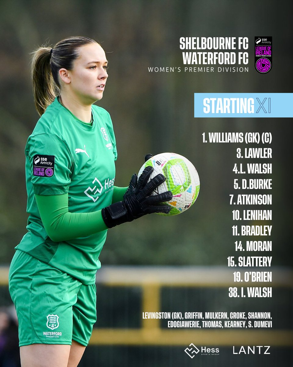 📝 Your Waterford FC side for this afternoon's SSE Airtricity Women's Premier Division clash in Tolka Park against Shelbourne FC 👇

Kick-off is at 2pm, live on loitv.ie 💻

#WaterfordFC | #WaterfordFCWomens