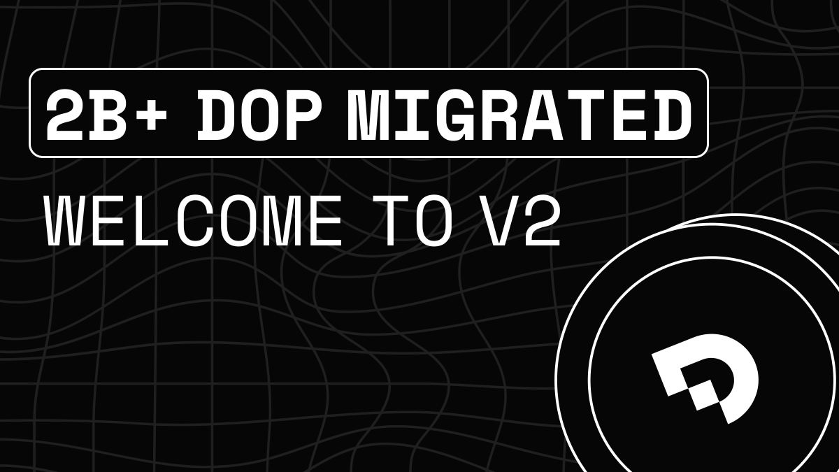 Data Ownership Protocol (@dop_org) on Twitter photo Thank you, DOP community!
The bridge closes Sep 26, 23:59 UTC; vesting starts Sep 27, 00:00 UTC.
Migrate early for your peace of mind → migration.dop.org Thank you, DOP community!
The bridge closes Sep 26, 23:59 UTC; vesting starts Sep 27, 00:00 UTC.
Migrate early for your peace of mind → migration.dop.org