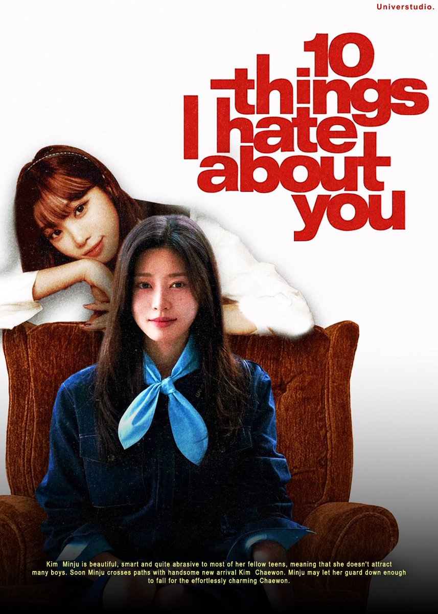 universarang's tweet image. 10 things I hate about you. 
#KimChaewon #KimMinju #2Kim