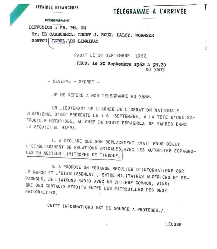 وثيقة رسمية فرنسية كُشف عنها مؤخرا ، تكشف فصلاً خطيراً من التاريخ المنسي:
في 16 شتنبر 1962، أي بعد شهرين فقط من استقلال الجزائر، تحركت مجموعة مسلحة من ما يسمى “جيش التحرير الوطني الجزائري” نحو قاعدة عسكرية إسبانية في تندوف. وهناك، بدل أن يطالبوا برحيل الاحتلال الإسباني، عرضوا على